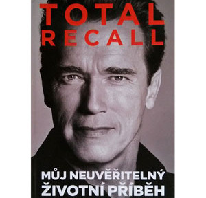 Arnold Schwarzenegger - kniha Total recall - titulka